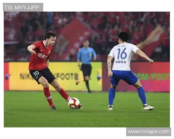 鲁能泰山对阵新疆天山精彩直播全程回顾与赛后分析